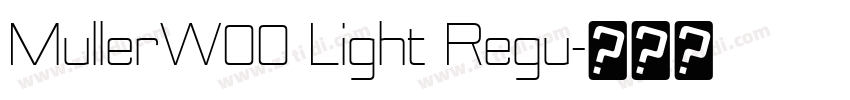 MullerW00 Light Regu字体转换